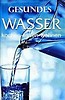 Wasserfilter von Brita, BWT und Anna